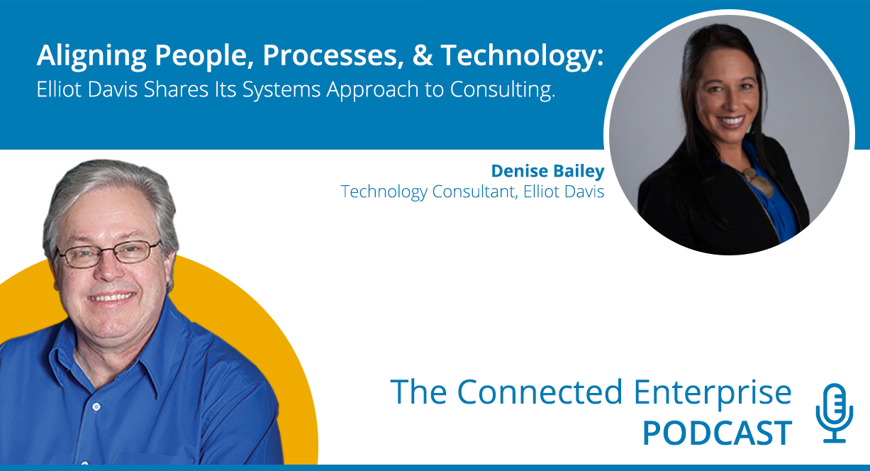 Aligning People, Processes, & Technology: Elliot Davis Shares Its Systems Approach to Consulting.